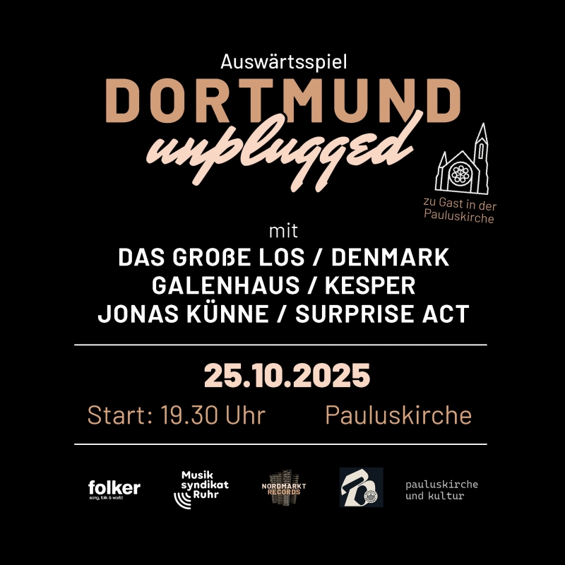 Auswärtsspiel: "Dortmund unplugged" - Live-Konzert in der Pauluskirche - Eintritt frei!