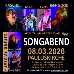 8.3.2026 17 Uhr, 2. SONGABEND in der PAULUSKIRCHE, Kasche Kartner, Jeff Good, Maze Kozka, Lars Flügge